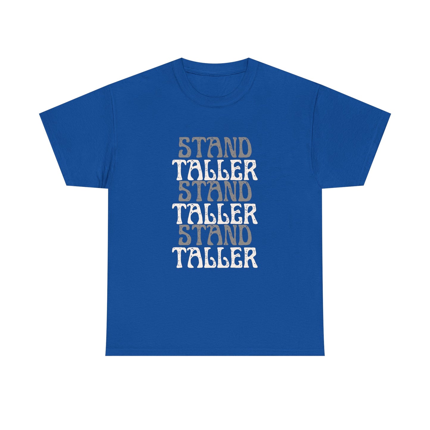 The Stand Taller Tee (Drop 003)