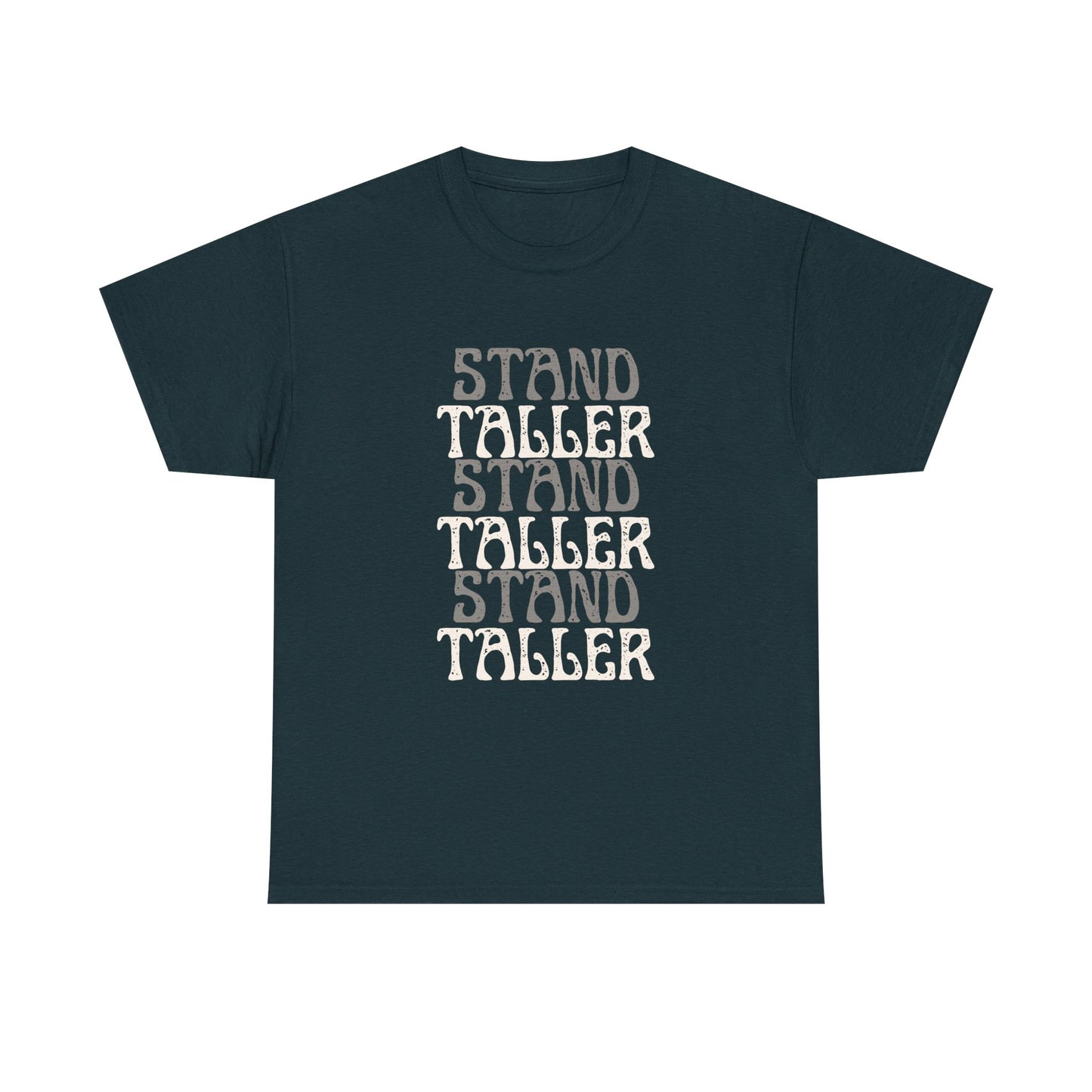 The Stand Taller Tee (Drop 003)