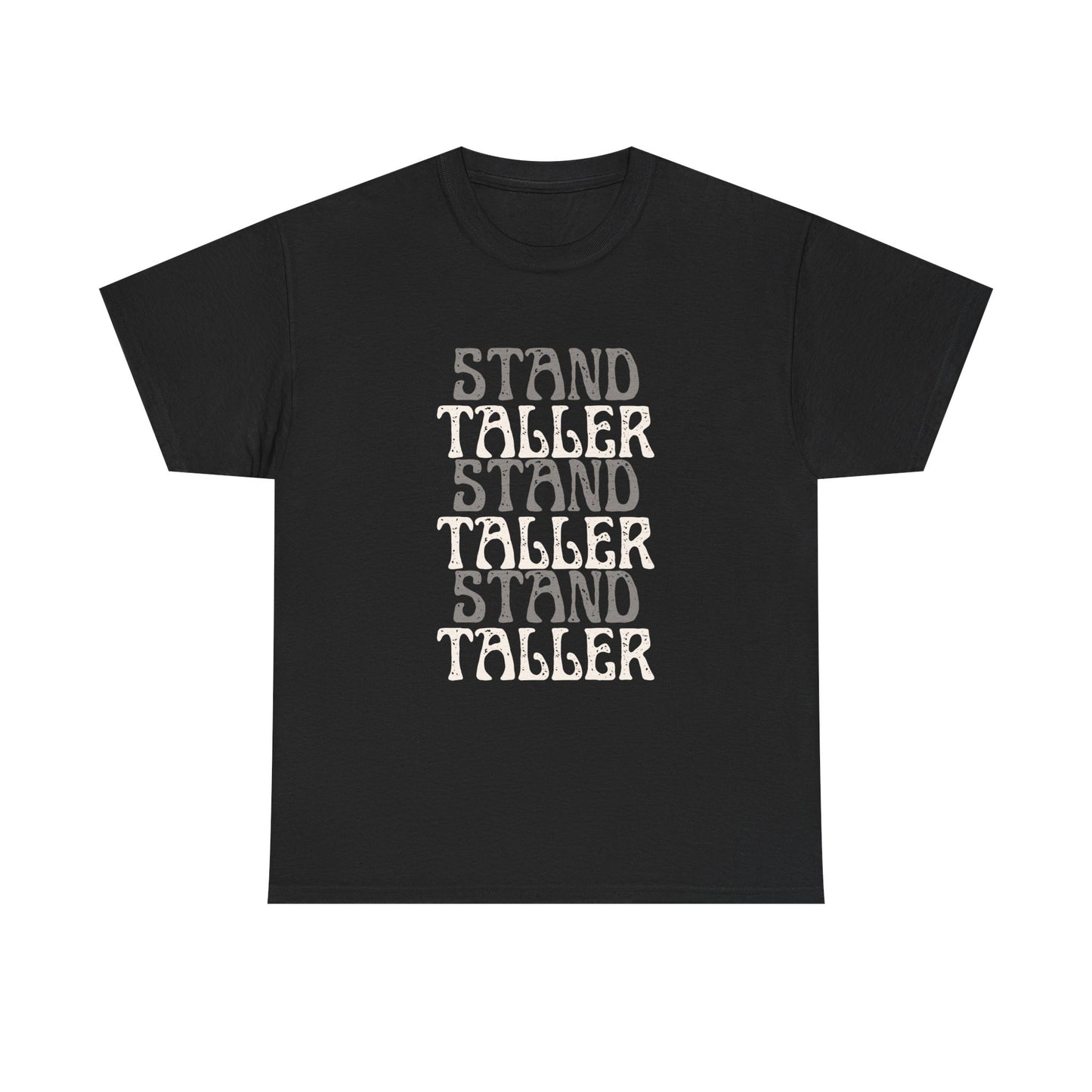The Stand Taller Tee (Drop 003)