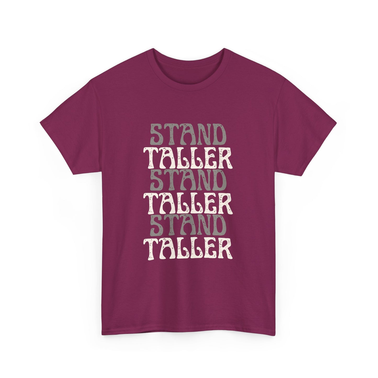 The Stand Taller Tee (Drop 003)