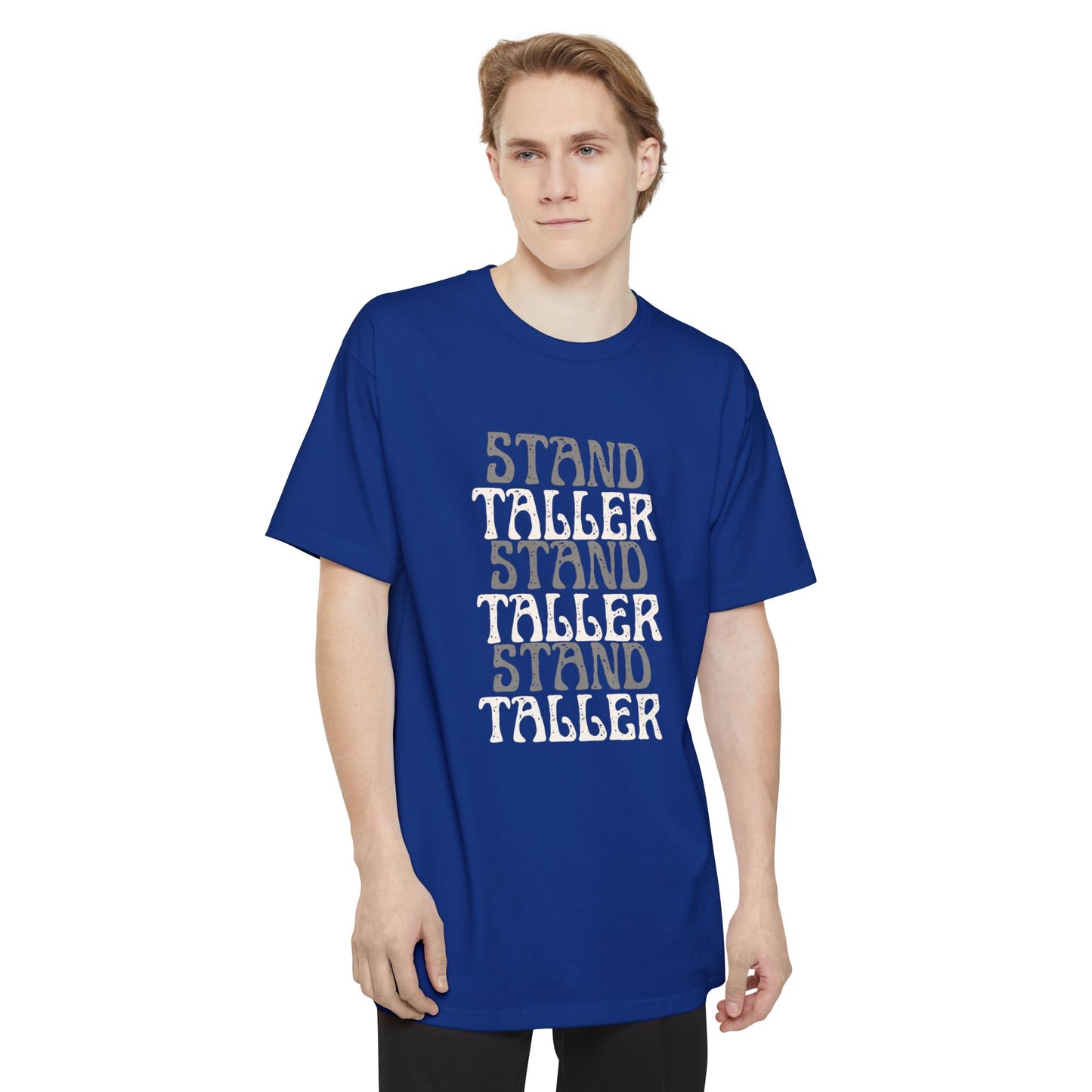 The Stand Taller Tee ( TALL ) - Drop 003