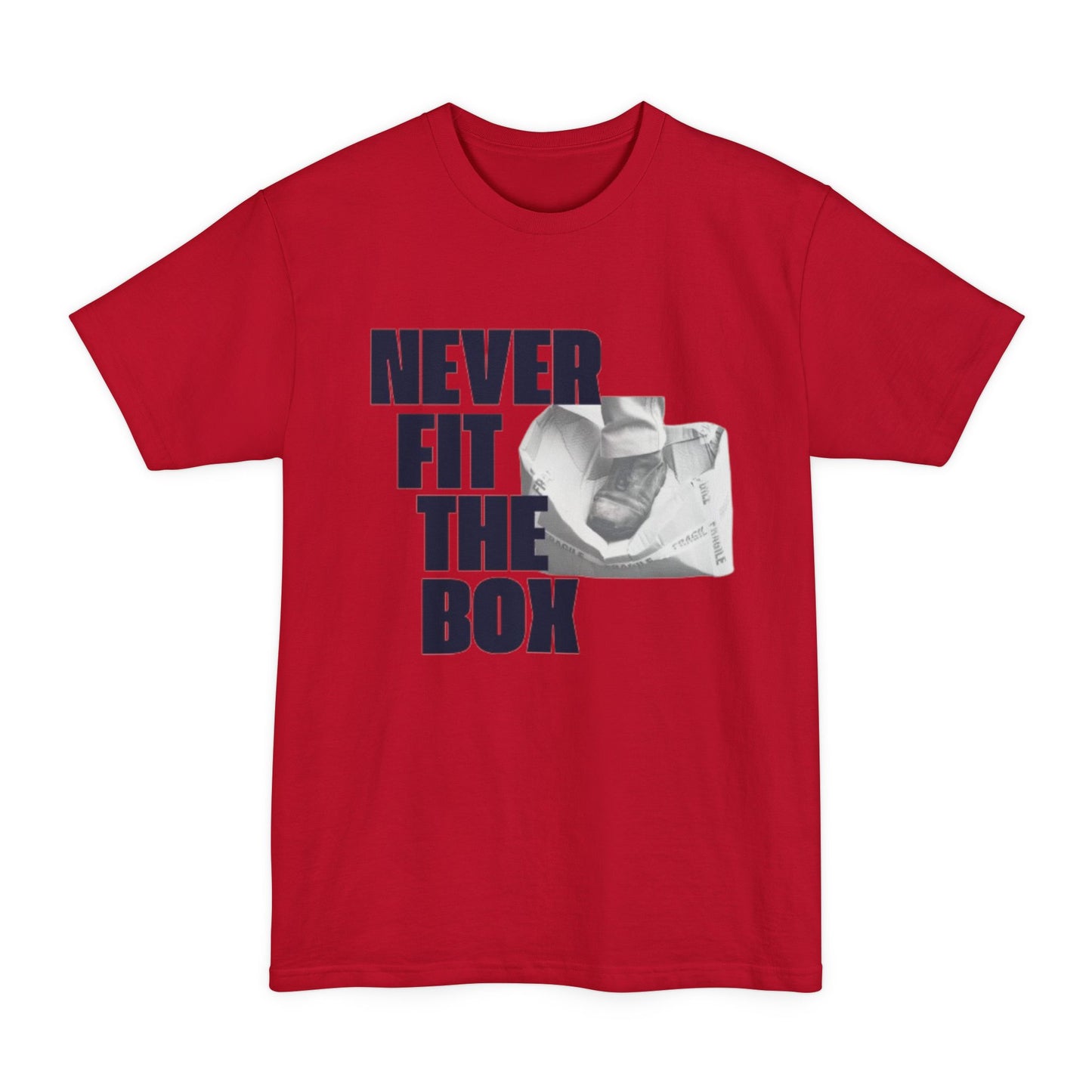 The Never Fit The Box Tee ( TALL ) - Drop 002